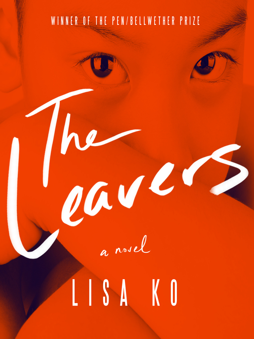 Title details for The Leavers by Lisa Ko - Wait list